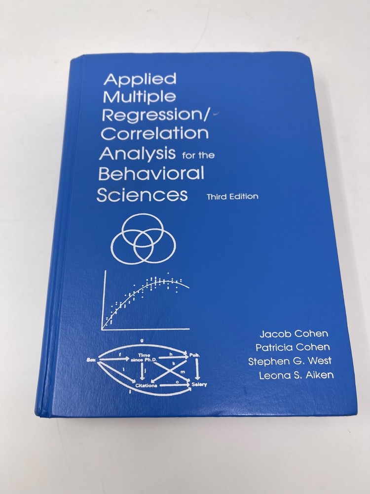 Applied Multiple Regression/Correlation Analysis for the Behavioral Sciences by