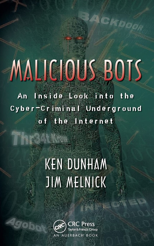 Malicious Bots by Dunham
