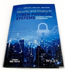 Security and Privacy in Cyber-Physical Systems : Foundations, Principles, and…