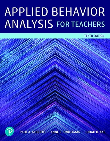 Applied Behavior Analysis for Teachers [RENTAL EDITION]