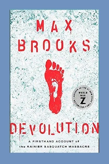 Devolution by Max Brooks – 2020 paperback THRILLER book (23cm)