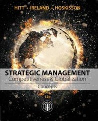 Strategic Management: Concepts: Competitiveness and Globalization – ACCEPTABLE
