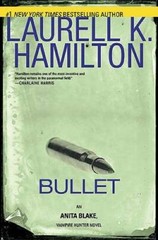 Bullet (Anita Blake, Vampire Hunter) – Hardcover By Hamilton, Laurell K. – GOOD
