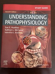 Study Guide for Understanding Pathophysiology by Kathryn L. McCance