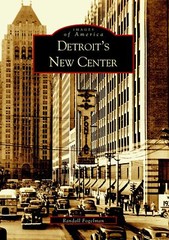 NEW Arcadia Publishing Detroit&rsquo;s New Center, MI 9780738532714 Images of America
