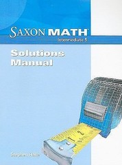 Saxon Math: Intermediate 5, Solutions Manual
