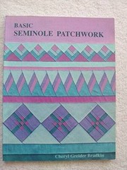 Basic Seminole Patchwork – Paperback By Cheryl Greider Bradkin – VERY GOOD