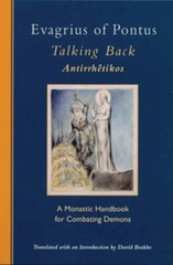 Evagrius Of Pontus: Talking Back: A Monastic Handbook for Combating Demon – GOOD