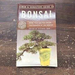Simon and Schuster&rsquo;s Guide to Bonsai by Gianfranco Giorgi and Simon and Schuster
