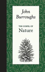 NEW Applewood Books The Gospel of Nature, 9781429096089 American Roots Hardback