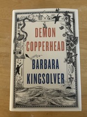 Demon Copperhead by Barbara Kingsolver, Hardcover, 1st/1st, unread