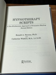 Hypnotherapy Scripts: A Neo-Ericksonian Approach to Persuasive Healing – HC