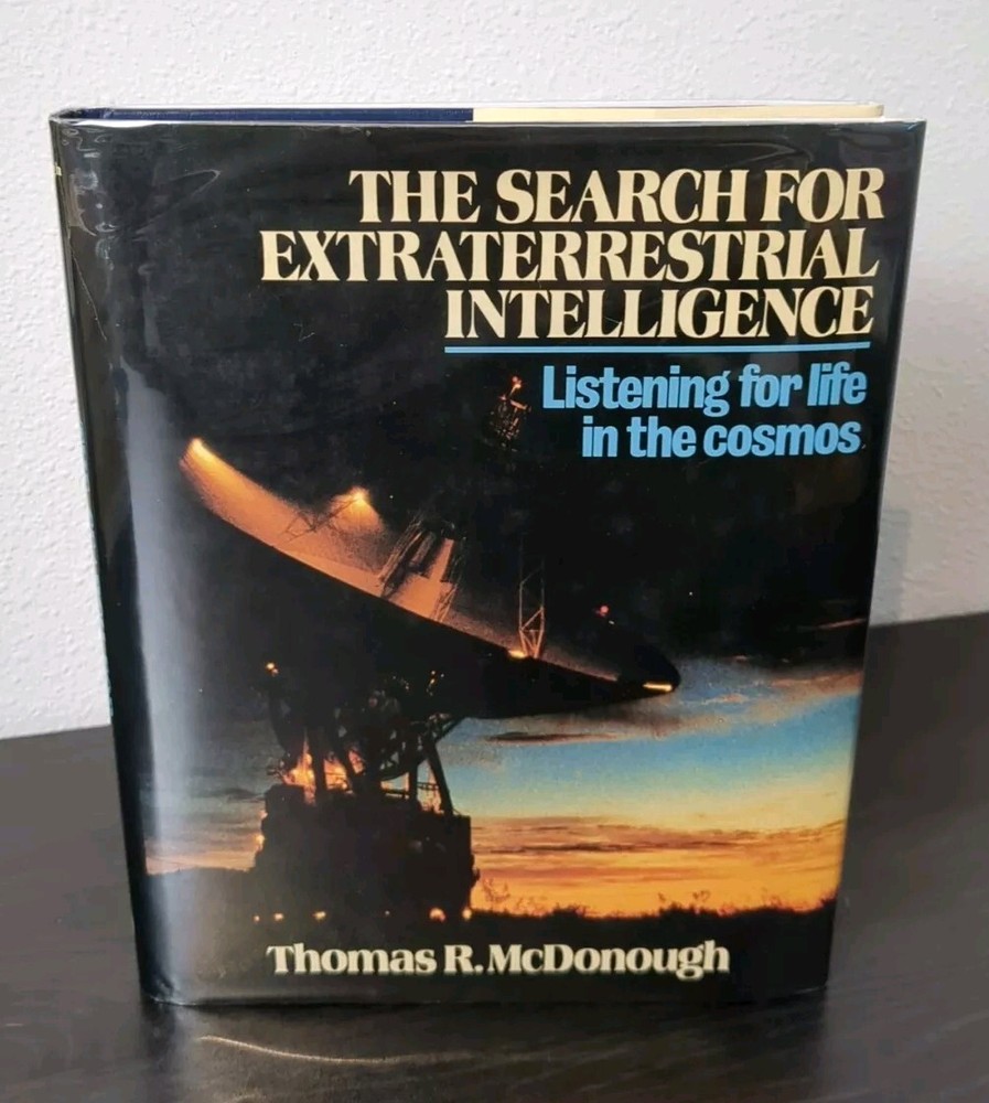 Signed! Search for Extraterrestrial Intelligence Thomas McDonough Aliens 1st Ed