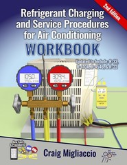 Refrigerant Charging & Service Procedures for Air Conditioning Workbook 2nd E…