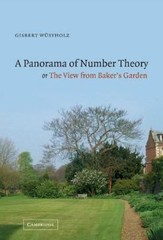 Panorama of Number Theory : Or the View from Baker&rsquo;s Garden, Hardcover by Wus…