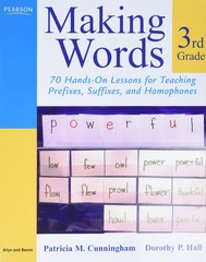 Making Words Third Grade: 70 Hands-On Lessons for Teaching Prefixes, Suffixe…