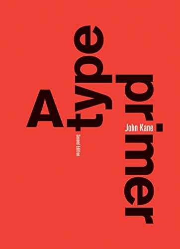 A Type Primer – Paperback, by Kane John – Acceptable