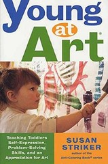 Young at Art: Teaching Toddlers – Paperback, by Striker Susan – Very Good