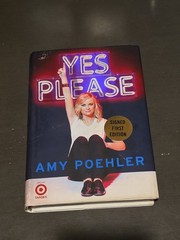 Yes Please by Amy Poehler SIGNED First Edition 1st Printing 2014 Hardcover