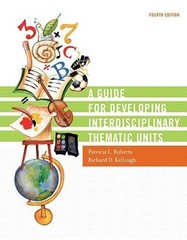 A Guide for Developing Interdisciplinary Thematic Units (4th Edition) – GOOD