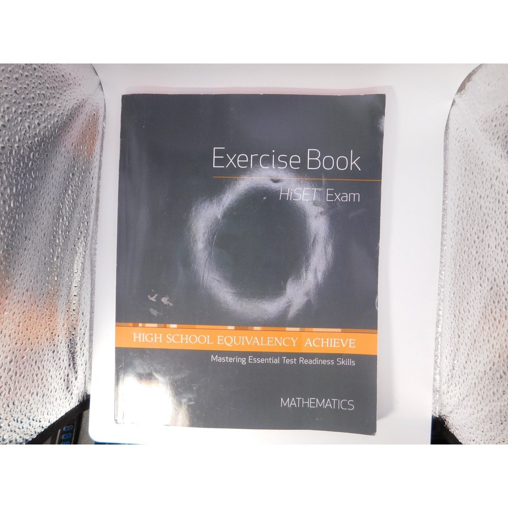 BASICS and ACHIEVE Ser.: High School Equivalency Achieve, HiSET Exercise Book…