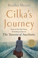 Cilka&rsquo;s Journey: A Novel – Paperback By Morris, Heather – GOOD