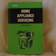 Home Appliance Servicing Hardcover Rex, Anderson, Edwin P. Miller