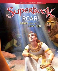 Roar!: Daniel and the Lions&rsquo; Den (Superbook) – Hardcover, by CBN – Very Good