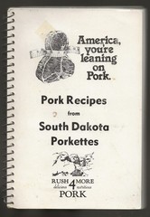 Pork Recipes from South Dakota Porkettes – spiral bound cookbook, 162 pages