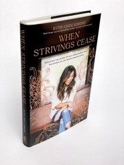 When Strivings Cease, Ruth Chou Simons, Hardcover VERY GOOD